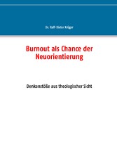 Burnout als Chance der Neuorientierung