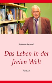 Das Leben in der freien Welt