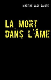 La mort dans l&apos;âme