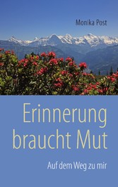 Erinnerung braucht Mut