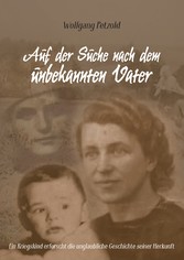 Auf der Suche nach dem unbekannten Vater