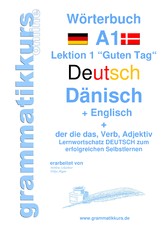 Wörterbuch Deutsch - Dänisch - Englisch Niveau A1