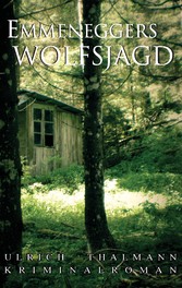 Emmeneggers Wolfsjagd