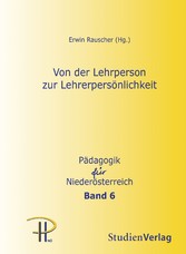 Von der Lehrperson zur Lehrerpersönlichkeit