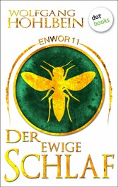 Enwor - Band 11: Der ewige Schlaf