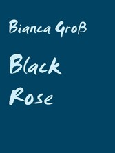 Black Rose