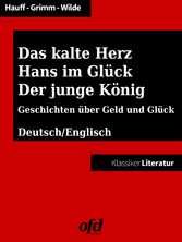 Das kalte Herz - Hans im Glück - Der junge König