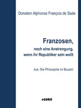 Franzosen, noch eine kleine Anstrengung, wenn ihr Republikaner sein wollt