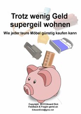 Trotz wenig Geld supergeil wohnen