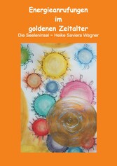 Energieanrufungen im goldenen Zeitalter