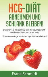 hCG-Diät: abnehmen und schlank bleiben!