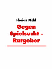 Gegen Spielsucht - Ratgeber