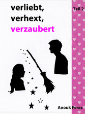 Verliebt, verhext, verzaubert