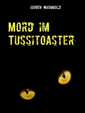 Mord im Tussitoaster