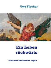 Ein Leben rückwärts