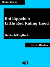 Rotkäppchen - Little Red Riding Hood