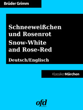 Schneeweißchen und Rosenrot - Snow-White and Rose-Red