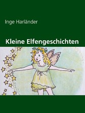 Kleine Elfengeschichten