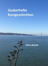 Zauberhafte Kurzgeschichten