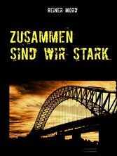 Zusammen sind wir stark