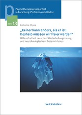 'Keiner kann anders, als er ist: Deshalb müssen wir freier werden'