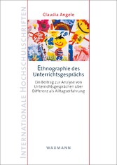 Ethnographie des Unterrichtsgesprächs