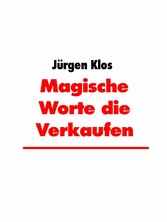 Magische Worte die Verkaufen