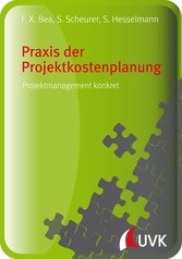 Praxis der Projektkostenplanung