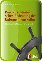 Praxis der strategischen Bedeutung der Unternehmenskultur