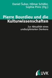 Pierre Bourdieu und die Kulturwissenschaften