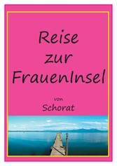 Reise zur Fraueninsel