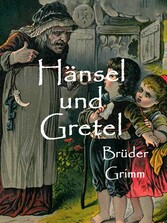 Hänsel und Gretel