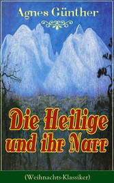 Die Heilige und ihr Narr (Weihnachts-Klassiker)