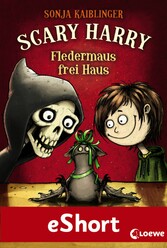 Scary Harry - Fledermaus frei Haus