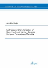 Synthesis and Characterization of Novel Functional Lignins -