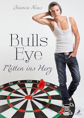 Bulls Eye - Mitten ins Herz