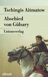 Abschied von Gülsary