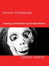 Zwanzig unheimliche Psycho-Geschichten