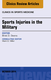 Sports Injuries in the Military, An Issue of Clinics in Sports Medicine,