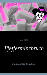 Pfefferminzbruch