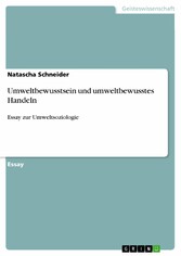 Umweltbewusstsein und umweltbewusstes Handeln