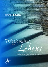 Trilogie meines Lebens