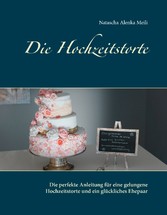 Die Hochzeitstorte