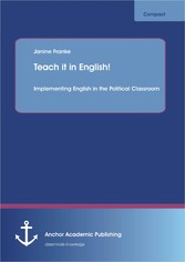 Teach it in English! Implementing English in the Political Classroom