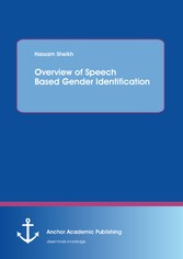 Overview of Speech Based Gender Identification