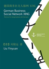 German Business Social Network XING: Shortcut for doing business with Germans (published in Mandarin)