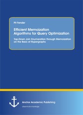 Efficient Memoization Algorithms for Query Optimization: Top-Down Join Enumeration through Memoization on the Basis of Hypergraphs