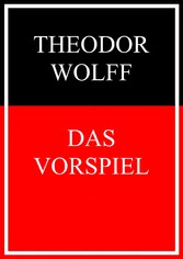 Das Vorspiel