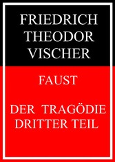 Faust - der Tragödie dritter Teil