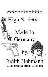 High Society - Made in Germany